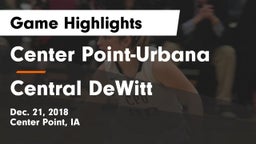 Center Point-Urbana  vs Central DeWitt Game Highlights - Dec. 21, 2018