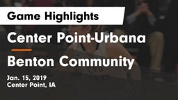 Center Point-Urbana  vs Benton Community Game Highlights - Jan. 15, 2019