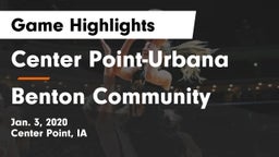 Center Point-Urbana  vs Benton Community Game Highlights - Jan. 3, 2020