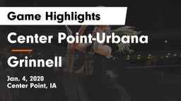 Center Point-Urbana  vs Grinnell  Game Highlights - Jan. 4, 2020