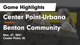 Center Point-Urbana  vs Benton Community Game Highlights - Nov. 27, 2021