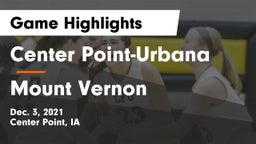 Center Point-Urbana  vs Mount Vernon  Game Highlights - Dec. 3, 2021