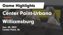 Center Point-Urbana  vs Williamsburg  Game Highlights - Jan. 28, 2022