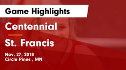 Centennial  vs St. Francis  Game Highlights - Nov. 27, 2018