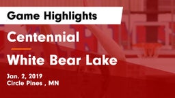 Centennial  vs White Bear Lake  Game Highlights - Jan. 2, 2019