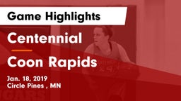 Centennial  vs Coon Rapids  Game Highlights - Jan. 18, 2019