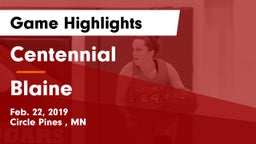 Centennial  vs Blaine  Game Highlights - Feb. 22, 2019