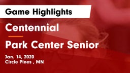 Centennial  vs Park Center Senior  Game Highlights - Jan. 14, 2020