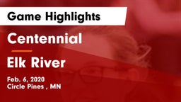 Centennial  vs Elk River  Game Highlights - Feb. 6, 2020