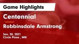 Centennial  vs Robbinsdale Armstrong  Game Highlights - Jan. 28, 2021