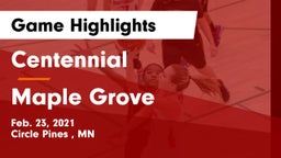 Centennial  vs Maple Grove  Game Highlights - Feb. 23, 2021