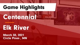 Centennial  vs Elk River  Game Highlights - March 30, 2021