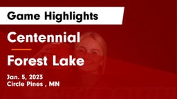 Centennial  vs Forest Lake  Game Highlights - Jan. 5, 2023