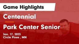 Centennial  vs Park Center Senior  Game Highlights - Jan. 17, 2023