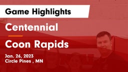 Centennial  vs Coon Rapids  Game Highlights - Jan. 26, 2023