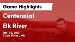 Centennial  vs Elk River  Game Highlights - Jan. 30, 2023