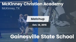 Matchup: McKinney Christian vs. Gainesville State School 2016