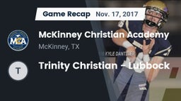 Recap: McKinney Christian Academy vs. Trinity Christian - Lubbock 2017