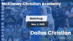 Matchup: McKinney Christian vs. Dallas Christian  2018