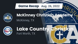 Recap: McKinney Christian Academy vs. Lake Country Christian  2022