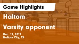 Haltom  vs Varsity opponent  Game Highlights - Dec. 12, 2019