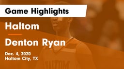 Haltom  vs Denton Ryan  Game Highlights - Dec. 4, 2020