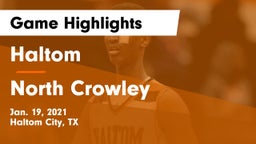 Haltom  vs North Crowley  Game Highlights - Jan. 19, 2021