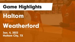 Haltom  vs Weatherford  Game Highlights - Jan. 4, 2022