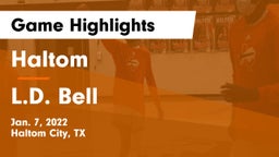 Haltom  vs L.D. Bell Game Highlights - Jan. 7, 2022