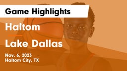 Haltom  vs Lake Dallas  Game Highlights - Nov. 6, 2023