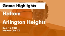 Haltom  vs Arlington Heights  Game Highlights - Dec. 15, 2023