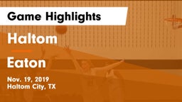 Haltom  vs Eaton Game Highlights - Nov. 19, 2019