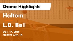 Haltom  vs L.D. Bell Game Highlights - Dec. 17, 2019