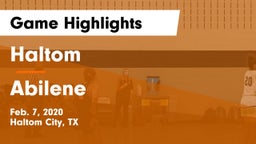 Haltom  vs Abilene Game Highlights - Feb. 7, 2020