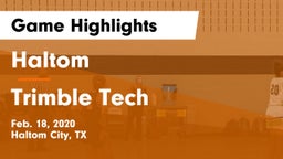 Haltom  vs Trimble Tech  Game Highlights - Feb. 18, 2020