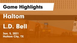 Haltom  vs L.D. Bell Game Highlights - Jan. 5, 2021