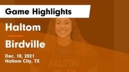 Haltom  vs Birdville  Game Highlights - Dec. 10, 2021