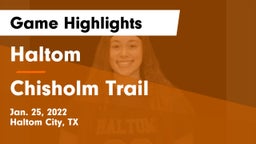 Haltom  vs Chisholm Trail  Game Highlights - Jan. 25, 2022