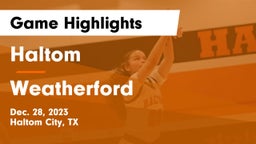 Haltom  vs Weatherford  Game Highlights - Dec. 28, 2023