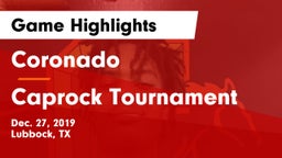 Coronado  vs Caprock Tournament Game Highlights - Dec. 27, 2019