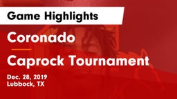 Coronado  vs Caprock Tournament Game Highlights - Dec. 28, 2019