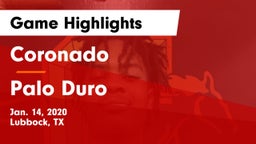 Coronado  vs Palo Duro  Game Highlights - Jan. 14, 2020