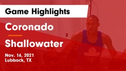 Coronado  vs Shallowater  Game Highlights - Nov. 16, 2021
