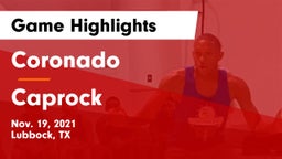Coronado  vs Caprock  Game Highlights - Nov. 19, 2021
