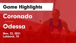 Coronado  vs Odessa  Game Highlights - Nov. 22, 2021