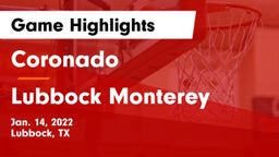 Coronado  vs Lubbock Monterey  Game Highlights - Jan. 14, 2022