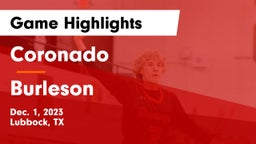 Coronado  vs Burleson  Game Highlights - Dec. 1, 2023