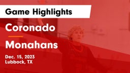 Coronado  vs Monahans  Game Highlights - Dec. 15, 2023