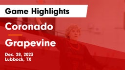 Coronado  vs Grapevine  Game Highlights - Dec. 28, 2023