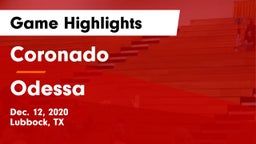 Coronado  vs Odessa  Game Highlights - Dec. 12, 2020
